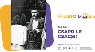 FILMIO MOZIKLUB – Csapd le csacsi! borítóképe